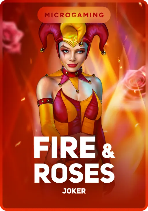 Fire and Roses : Joker